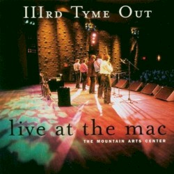 Live at the MAC (The Mountain Arts Center)
