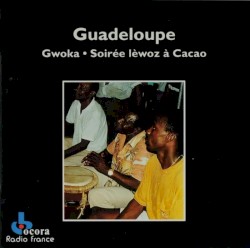 Guadeloupe: Gwoka. Soirée lèwos à Cacao