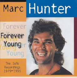 Forever Young: The Solo Recordings 1979 - 1995