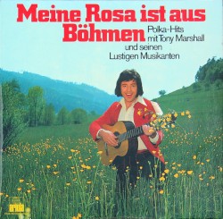 Meine Rosa ist aus Böhmen