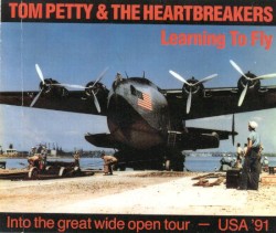Learning to Fly: Into the Great Wide Open Tour - USA '91