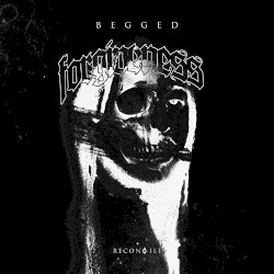 Begged Forgiveness