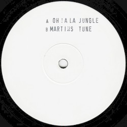 Oh La La Jungle / Martins Tune
