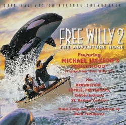 Free Willy 2: The Adventure Home: Original Motion Picture Soundtrack