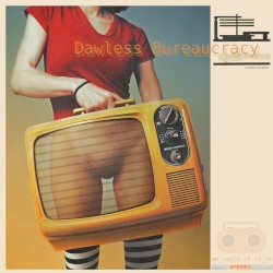Dawless Bureaucracy
