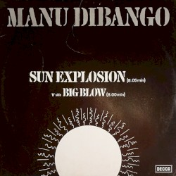 Sun Explosion / Big Blow