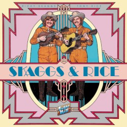 Skaggs & Rice