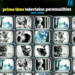 Prime Time Televison Personalities 1981 - 1992