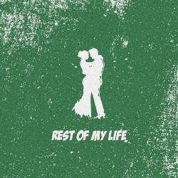 Rest Of My Life