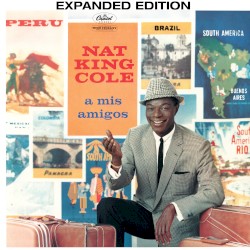 A Mis Amigos (Expanded Edition)