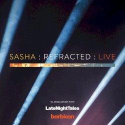 Refracted : Live