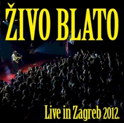 Live In Zagreb 2012.