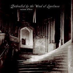 Enthraled by the Wind of Lonelienes