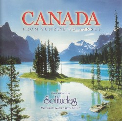 Canada: From Sunrise to Sunset