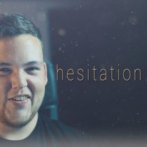 Hesitation