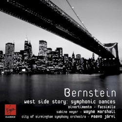 West Side Story Symphonic Dances / Facsimile / Divertimento