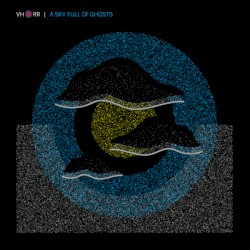 A Sky Full of Ghosts