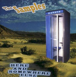 Here and Somewhere Else