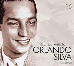 Coleção Folha grandes vozes, Volume 16: Orlando Silva