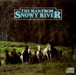 The Man From Snowy River - Arena Spectacular