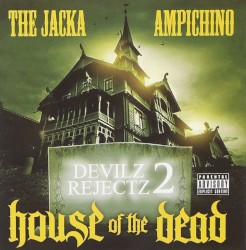 Devilz Rejectz 2 : House of the Dead