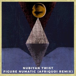Figure Numatic (Afriquoi remix)