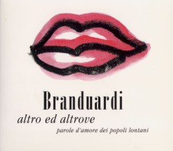 Altro ed altrove: parole d'amore dei popoli lontani