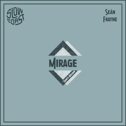 Mirage (Sean’s Version)
