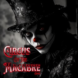 Circus of the Macabre (Noir)