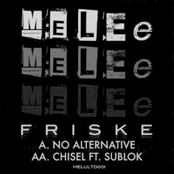 No Alternative / Chisel