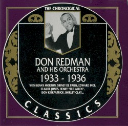 The Chronological Classics: Don Redman and His Orchestra 1933-1936