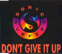 Don't Give It Up