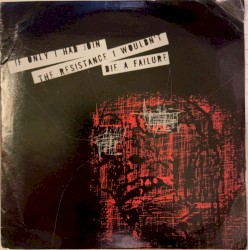 If Only I Had Join the Resistance I Wouldn't Die a Failure