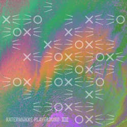 Katermukke Playground XIII