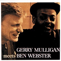 Gerry Mulligan Meets Ben Webster
