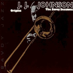 Origins: The Savoy Sessions
