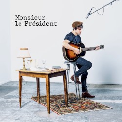 Monsieur le Président