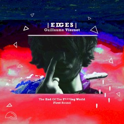 The End of the Fucking World (First Round)