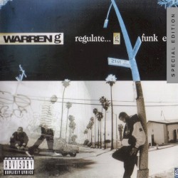 Regulate… G Funk Era (special edition)