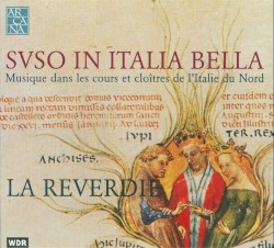 Suso in Italia bella : Musique dans les cours et cloitres de l’Italie du Nord