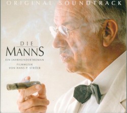 Die Manns - Ein Jahrhundertroman
