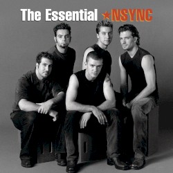 The Essential *NSYNC