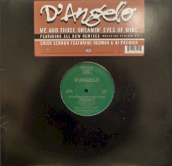 Me and Those Dreamin’ Eyes of Mine