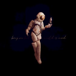 Bring Me Back When the World Is Cured