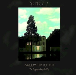 1972‐09‐19: Marquee Club, London, UK