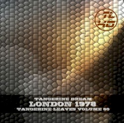 1978‐03‐28: Tangerine Leaves, Volume 50: London 1978