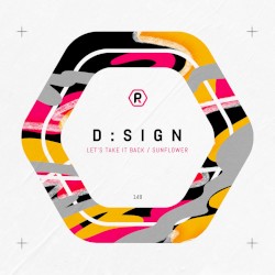 Let's Take It Back / Sunflower