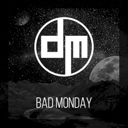 Bad Monday