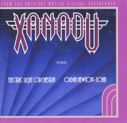 Xanadu: From the Original Motion Picture Soundtrack