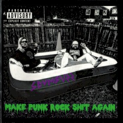 Make Punk Rock Shit Again